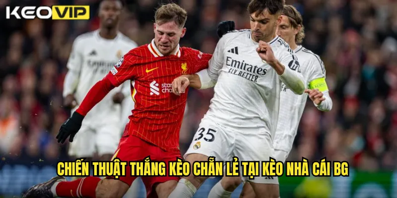 Chiến thuật thắng kèo chẵn lẻ tại kèo nhà cái bg